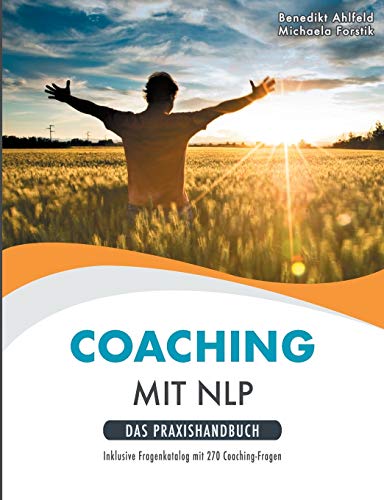 Stock image for Coaching mit NLP: Praxishandbuch (NLP Workbook) for sale by medimops