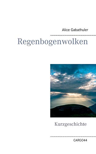 Stock image for Regenbogenwolken (German Edition) for sale by Lucky's Textbooks