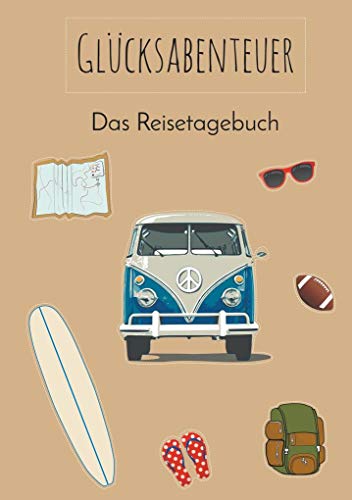 9783749437139: Glcksabenteuer: Das Reisetagebuch (Vanlife)