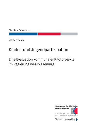 9783749450923: Kinder- und Jugendpartizipation: Eine Evaluation kommunaler Pilotprojekte im Regierungsbezirk Freiburg