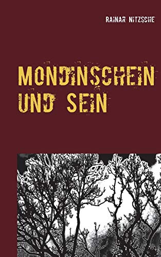 9783749451654: Mondinschein und Sein: Fantasy-Horror-Nachtgeschichten. Ruf der Mondin .