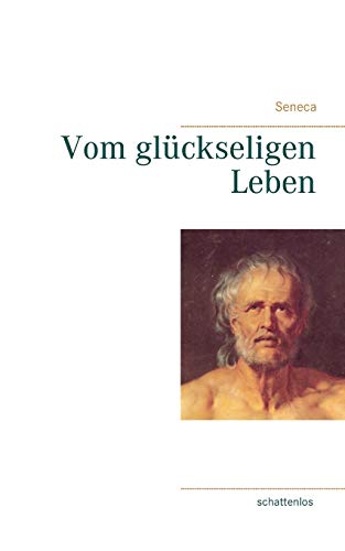 9783749452118: Vom glckseligen Leben