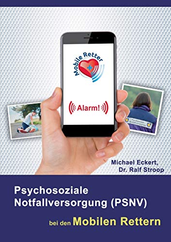 Imagen de archivo de Psychosoziale Notfallversorgung (PSNV) bei den Mobilen Rettern a la venta por Revaluation Books