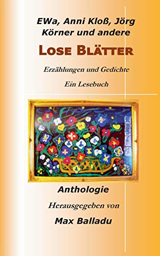 Stock image for Lose Bltter:Anthologie for sale by Blackwell's