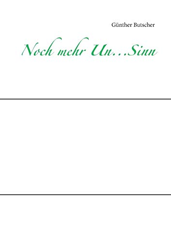 Beispielbild fr Noch mehr Un.Sinn (German Edition) zum Verkauf von Lucky's Textbooks