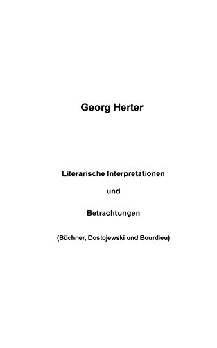 9783749468287: Literarische Interpretationen und Betrachtungen: Büchner, Dostojewski und Bourdieu)