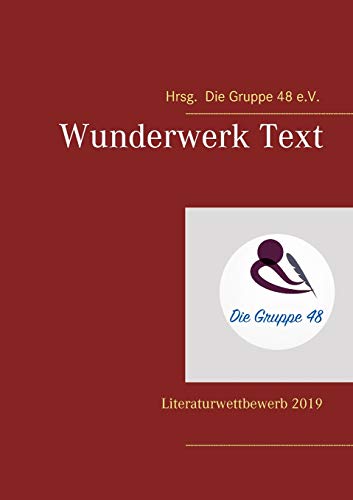 Stock image for Wunderwerk Text:Literaturwettbewerb 2019 for sale by Blackwell's