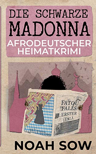 Beispielbild fr Die Schwarze Madonna - Fatou Falls Erster Fall (German Edition) zum Verkauf von Better World Books