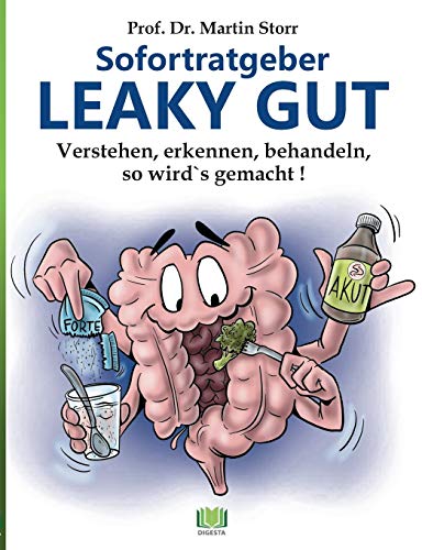 Stock image for Sofortratgeber LEAKY GUT: Verstehen, erkennen, behandeln - So wird's gemacht for sale by medimops