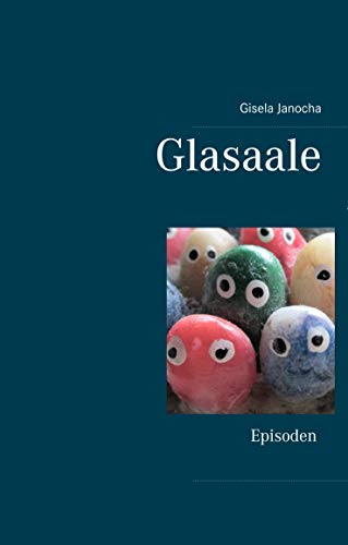 Stock image for Glasaale: Episoden for sale by Revaluation Books