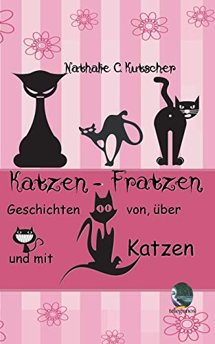9783749483105: Katzen-Fratzen: Geschichten von, ber und mit Katzen (German Edition)
