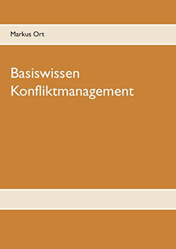 Beispielbild fr Basiswissen Konfliktmanagement zum Verkauf von medimops