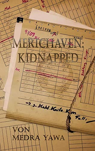 Beispielbild fr Merichaven: Kidnapped zum Verkauf von WorldofBooks