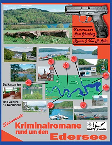 Stock image for Spannende Kriminalromane rund um den Edersee:Das Haus am See & weitere 16 Kurzkrimis. for sale by Chiron Media