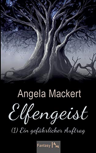 Stock image for Elfengeist (1): Ein gefhrlicher Auftrag (German Edition) for sale by Lucky's Textbooks