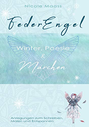 9783749499281: Federengel: Winter, Poesie & Mrchen