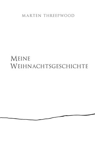 Beispielbild fr Meine Weihnachtsgeschichte (German Edition) zum Verkauf von WorldofBooks