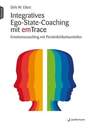 Stock image for Integratives Ego-State-Coaching mit emTrace for sale by GreatBookPrices