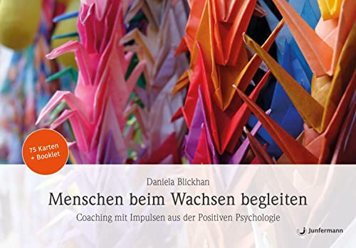 Stock image for Menschen beim Wachsen begleiten: Coaching mit Impulsen aus der Positiven Psychologie 75 Karten for sale by medimops