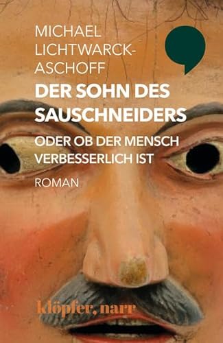 Stock image for Lichtwarck-Aschoff, M: Sohn des Sauschneiders oder ob der Me for sale by Blackwell's