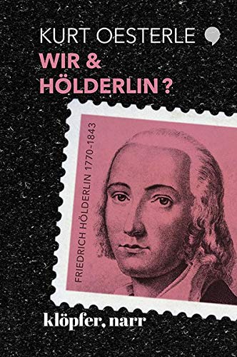 Beispielbild fr WIR & HLDERLIN?: Was der grte Dichter der Deutschen uns 250 Jahre nach seiner Geburt noch zu sagen hat zum Verkauf von medimops