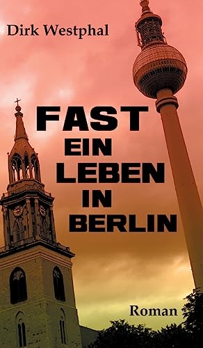 Beispielbild fr Fast ein Leben in Berlin (German Edition) zum Verkauf von WorldofBooks