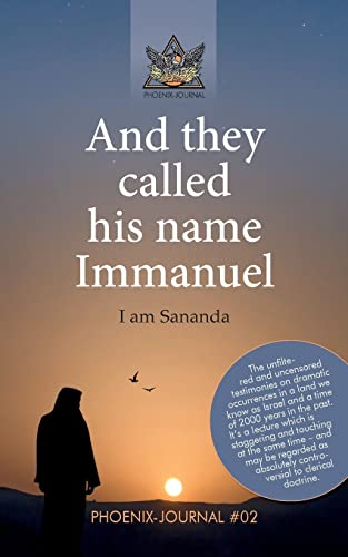 9783749717583: And they called his name Immanuel: I am Sananda: 2