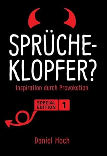 Beispielbild fr Sprcheklopfer?: Inspiration durch Provokation. Special Edition 1 zum Verkauf von medimops