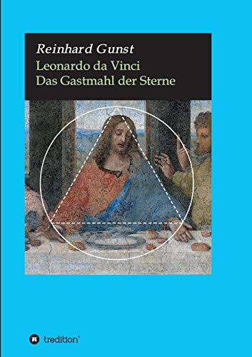 9783749735280: Leonardo da Vinci: Das Gastmahl der Sterne: 1