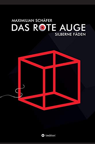Stock image for Das Rote Auge: Silberne Fden (German Edition) for sale by Lucky's Textbooks