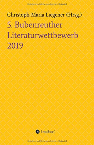9783749771363: 5. Bubenreuther Literaturwettbewerb