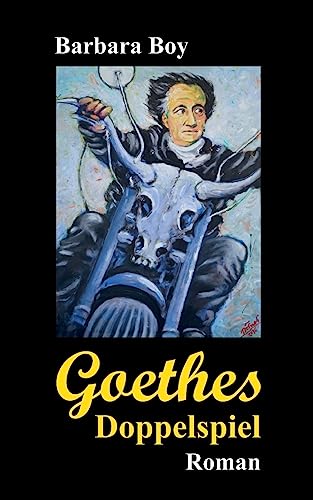 Beispielbild fr Goethes Doppelspiel zum Verkauf von medimops