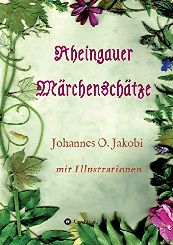 9783749781942: Rheingauer Märchenschätze