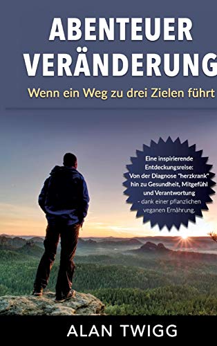 Stock image for Abenteuer Vernderung: Wenn ein Weg zu drei Zielen fhrt (German Edition) for sale by Lucky's Textbooks