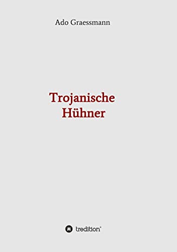 Stock image for Trojanische Hhner for sale by medimops