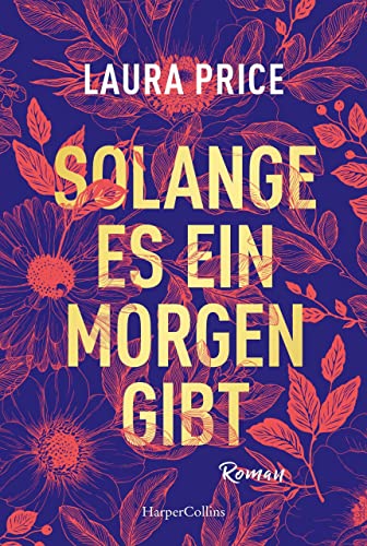 Stock image for Solange es ein Morgen gibt for sale by Chiron Media