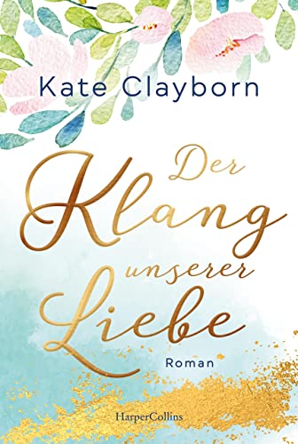 Stock image for Der Klang unserer Liebe for sale by GreatBookPrices