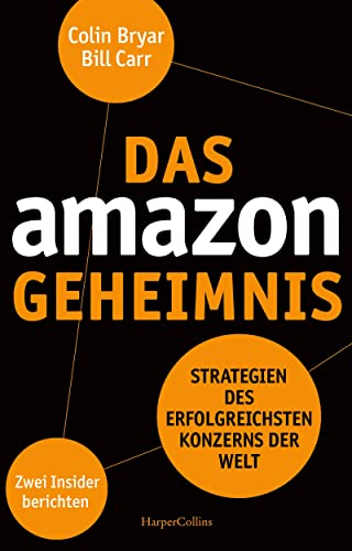 Stock image for Das Amazon-Geheimnis - Strategien des erfolgreichsten Konzerns der Welt. Zwei Insider berichten for sale by Revaluation Books