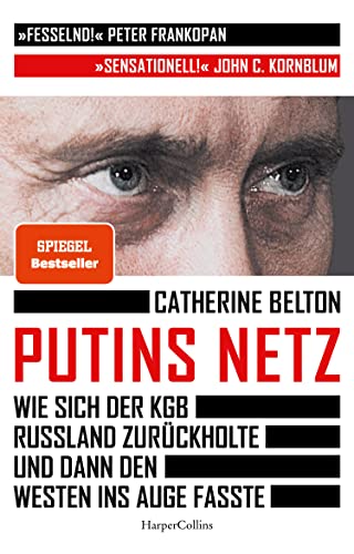 Stock image for Putins Netz - Wie sich der KGB Russland zurckholte und dann den Westen ins Auge fasste for sale by medimops