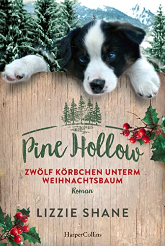 Stock image for Pine Hollow - Zwlf Krbchen unterm Weihnachtsbaum for sale by medimops