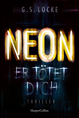 Stock image for NEON - Er t�tet dich: Thriller for sale by Chiron Media