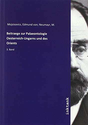 Beispielbild fr Beitraege zur Palaeontologie Oesterreich-Ungarns und des Orients zum Verkauf von WorldofBooks