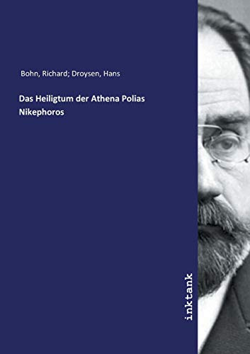 Stock image for Das Heiligtum der Athena Polias Nikephoros for sale by Revaluation Books