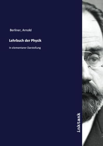 9783750113794: Lehrbuch der Physik: In elementarer Darstellung (German Edition)