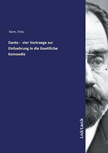 9783750113817: Dante - vier Vortraege zur Einfuehrung in die Goettliche Komoedie