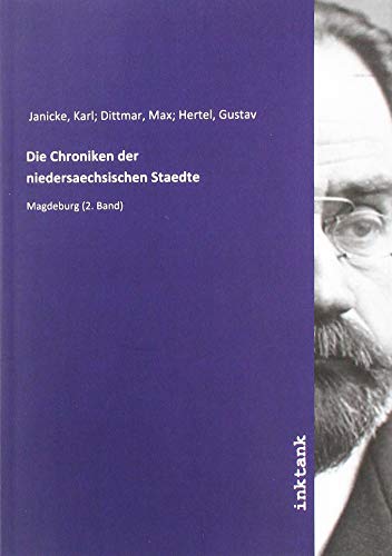 9783750116610: Die Chroniken der niedersaechsischen Staedte: Magdeburg (2. Band)