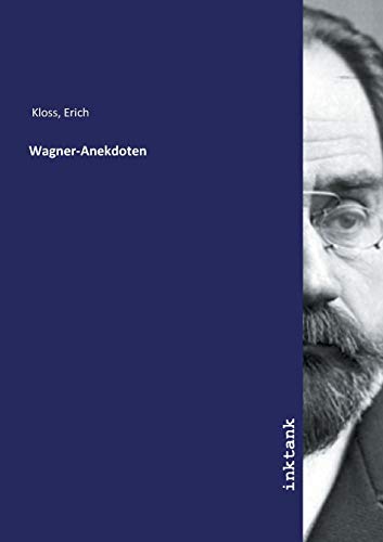 Stock image for Wagner-Anekdoten for sale by Revaluation Books