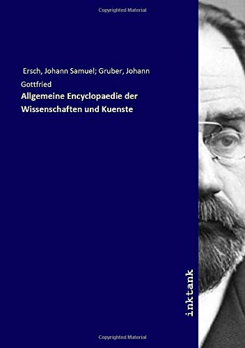 9783750127333: Allgemeine Encyclopaedie der Wissenschaften und Kuenste