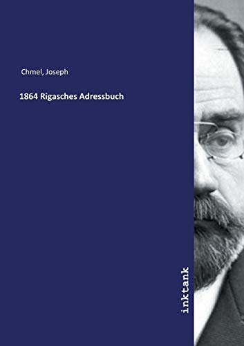 Beispielbild fr Chmel, J: 1864 Rigasches Adressbuch zum Verkauf von Buchpark