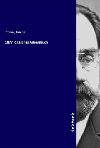 9783750138681: Chmel:1877 Rigasches Adressbuch